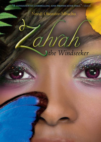 Zahrah the Windseeker by Nnedi Okorafor-Mbachu, 9780547020280