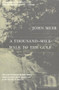 A Thousand-Mile Walk to the Gulf by Peter Jenkins, John Muir, 9780395901472