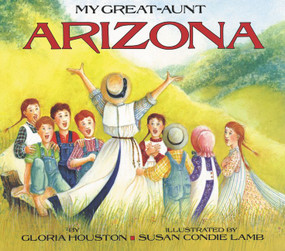 My Great-Aunt Arizona - 9780064433747 by Gloria Houston, Susan Condie Lamb, 9780064433747