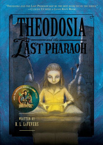 Theodosia and the Last Pharaoh by R. L. LaFevers, Yoko Tanaka, 9780547850863