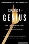 Sparks Of Genius (The Thirteen Thinking Tools of the World's Most Creative People) by Robert S. Root-Bernstein, Michele M. Root-Bernstein, 9780618127450