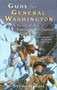 Guns for General Washington (A Story of the American Revolution) by Seymour Reit, 9780152164355