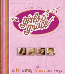 Girls of Grace by Point Of Grace, 9781582292687