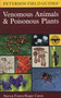 A Peterson Field Guide to Venomous Animals and Poisonous Plants (North America North of Mexico) by Roger Caras, Steven Foster, Roger Tory Peterson, 9780395936085
