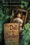 The Doll in the Garden (A Ghost Story) by Mary Downing Hahn, 9780618873159