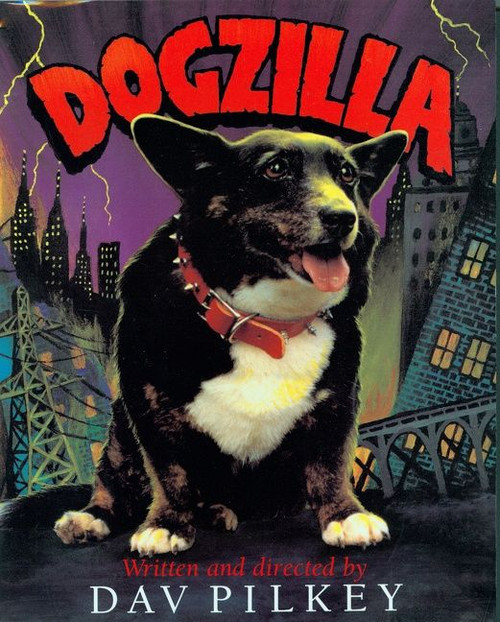 Dogzilla by Dav Pilkey, 9780152239459