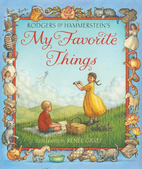 My Favorite Things - 9780064436274 by Richard Rodgers, Oscar Hammerstein, Renee Graef, 9780064436274
