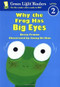 Why the Frog Has Big Eyes by Betsy Franco, Joung Un Kim, 9780152048341