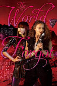 The World Forgot by Martin Leicht, Isla Neal, 9781442429666