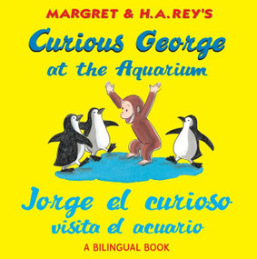 Curious George at the Aquarium/Jorge el curioso visita el acuario (Bilingual English-Spanish) by H. A. Rey, 9780547299631