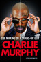 The Making of a Stand-Up Guy by Charlie Murphy, 9781439149577