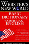 Webster's New World Basic Dictionary Of American English by The Editors of the Webster's New Wo, Staff of Webster's New World Dictio, 9780028623818