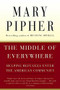 The Middle of Everywhere (Helping Refugees Enter the American Community) by Mary Pipher, 9780156027373