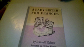 A Baby Sister for Frances - 9780064430067 by Russell Hoban, Lillian Hoban, 9780064430067