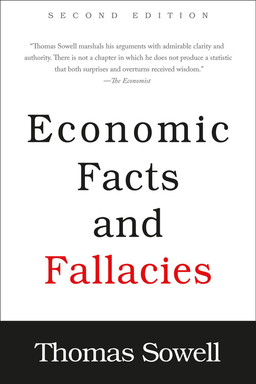 Economic Facts and Fallacies (Second Edition) by Thomas Sowell, 9780465022038