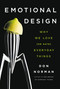 Emotional Design (Why We Love (or Hate) Everyday Things) by Don Norman, 9780465051366