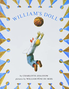 William's Doll - 9780064430678 by Charlotte Zolotow, William Pene du Bois, 9780064430678