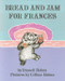 Bread and Jam for Frances - 9780064430968 by Russell Hoban, Lillian Hoban, 9780064430968