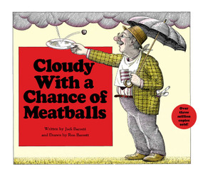 Cloudy With a Chance of Meatballs - 9780689306471 by Judi Barrett, Ron Barrett, 9780689306471