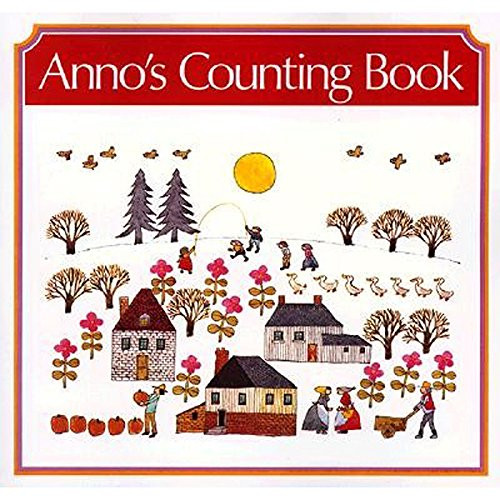 Anno's Counting Book by Mitsumasa Anno, Mitsumasa Anno, 9780064431231
