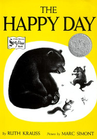 The Happy Day (A Caldecott Honor Award Winner) - 9780064431910 by Ruth Krauss, Marc Simont, 9780064431910