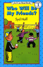 Who Will Be My Friends? - 9780064440721 by Syd Hoff, Syd Hoff, 9780064440721