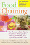 Food Chaining (The Proven 6-Step Plan to Stop Picky Eating, Solve Feeding Problems, and Expand Your Child's Diet) by Cheri Fraker, Dr. Mark Fishbein, Sibyl Cox, Laura Walbert, 9781600940163