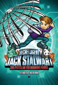 Secret Agent Jack Stalwart: Book 7: The Puzzle of the Missing Panda: China by Elizabeth Singer Hunt, 9781602860209