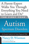 The First Year: Autism Spectrum Disorders (An Essential Guide for the Newly Diagnosed Child) by Nancy D. Wiseman, 9781600940651