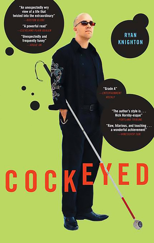 Cockeyed by Ryan Knighton, 9781586484408