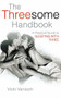 The Threesome Handbook (A Practical Guide to Sleeping with Three) by Vicki Vantoch, 9781568583334