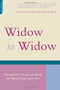 Widow To Widow (Thoughtful, Practical Ideas For Rebuilding Your Life) by Genevieve Davis Ginsburg, 9780738209968