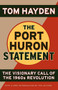 The Port Huron Statement (The Vision Call of the 1960s Revolution) by Tom Hayden, 9781560257417
