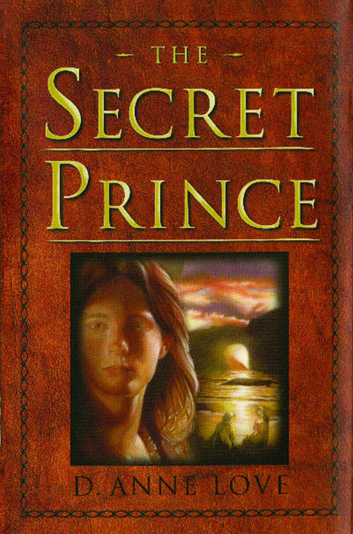 The Secret Prince by D. Anne Love, 9781442459311