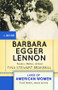Barbara Egger Lennon (Teacher, Mother, Activist) by Tina Stewart Brakebill, 9780813347974