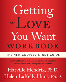 Getting the Love You Want Workbook (The New Couples' Study Guide) by Harville Hendrix, Helen LaKelly Hunt, 9780743483674