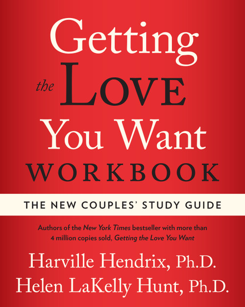 Getting the Love You Want Workbook (The New Couples' Study Guide) by Harville Hendrix, Helen LaKelly Hunt, 9780743483674