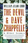 The Devil and Dave Chappelle (And Other Essays) by William Jelani Cobb, 9781560259770