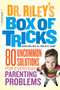 Dr. Riley's Box of Tricks (80 Uncommon Solutions for Everyday Parenting Problems) by Douglas A. Riley, 9780738214283