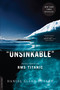 Unsinkable (The Full Story of the RMS Titanic) by Daniel Allen Butler, 9780306820984