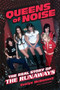 Queens of Noise (The Real Story of the Runaways) by Evelyn McDonnell, 9780306820397