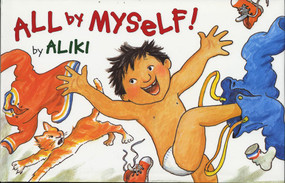 All by Myself! - 9780064462532 by Aliki, Aliki, 9780064462532