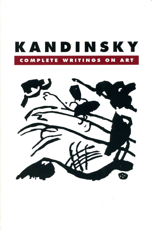 Kandinsky (Complete Writings On Art) by Kenneth C. Lindsay, Peter Vergo, 9780306805707
