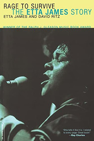 Rage To Survive (The Etta James Story) by David Ritz, Etta James, 9780306812620