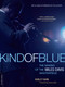 Kind of Blue (The Making of the Miles Davis Masterpiece) by Ashley Kahn, 9780306815584