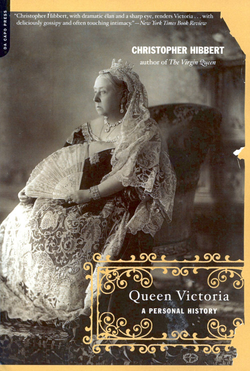 Queen Victoria (A Personal History) by Christopher Hibbert, 9780306810855