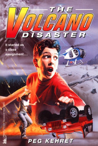 The Volcano Disaster by Peg Kehret, 9780671009687