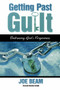 Getting Past Guilt (Embracing God's Forgiveness) by Joe Beam, 9781582292946