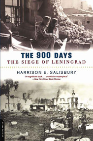 The 900 Days (The Siege Of Leningrad) by Harrison Salisbury, 9780306812989