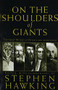 On The Shoulders Of Giants by Stephen Hawking, 9780762416981